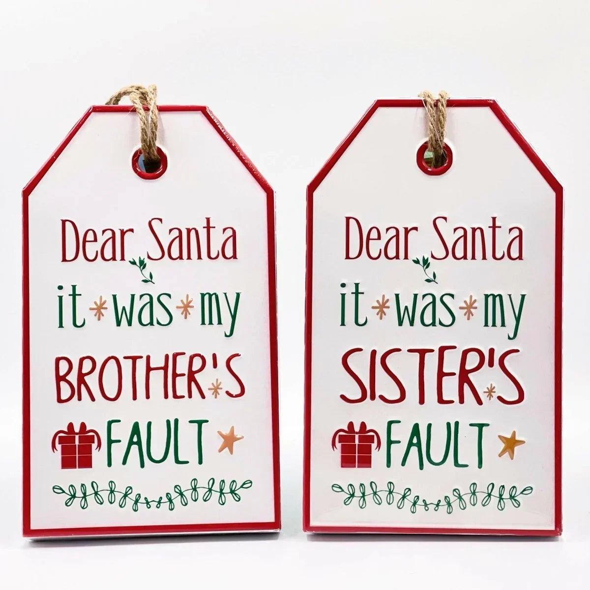 Dear Santa it was my Sister Sign - Exquisite Homewares