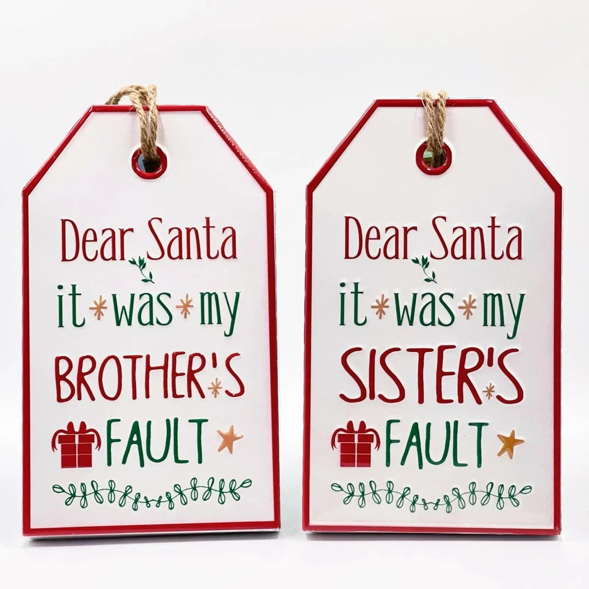 Dear Santa it was my Brother Sign - Exquisite Homewares 